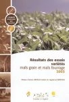 Résultats des essais variétés : maïs grain et maïs fourrage : 2005