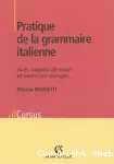 Pratique de la grammaire italienne