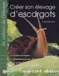 Créer son élevage d'escargots