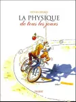 La physique de tous les jours