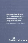 Biotechnology and genetics in fisheries and aquaculture