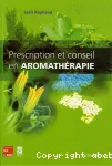 Prescription et conseil en aromathérapie