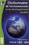 Dictionnaire de l'environnement et du développement durable