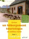 Créer un hébergement touristique en milieu rural