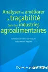 Analyser et améliorer la traçabilité dans les industries agroalimentaires