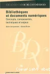 Bibliothèques et documents numériques