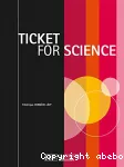 Ticket for science