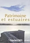 Patrimoine et estuaires