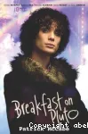 Breakfast in Pluto