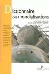 Dictionnaire des mondialisations