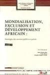 Mondialisation, exclusion et développement africain, stratégies des acteurs publics et privés