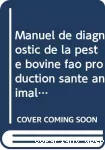 Manuel de diagnostic de la peste bovine