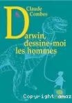 Darwin, dessine-moi les hommes