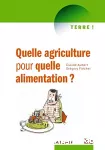 Quelle agriculture pour quelle alimentation ?