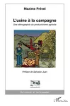 L'usine à la campagne