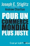 Pour un commerce mondial plus juste