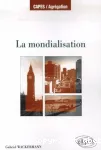 La mondialisation, approche géographique