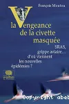 La vengeance de la civette masquée