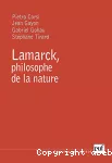 Lamarck, philosophe de la nature