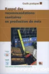 Rappel des recommandations sanitaires en production de noix