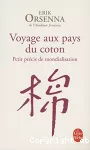 Voyage aux pays du coton