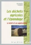 Les déchets agricoles et l'épandage