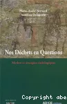 Nos déchets en questions