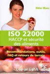 ISO 22000, HACCP et sécurité des aliments