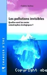 Les pollutions invisibles