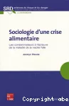 Sociologie d'une crise alimentaire