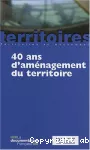 40 ans d'aménagement du territoire