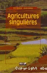 Agricultures singulières