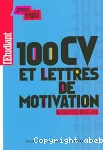 100 CV et lettres de motivation pour les bac + 4/5