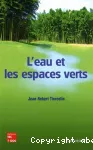 L'eau et les espaces verts