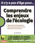 Comprendre les enjeux de l'écologie