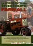 Le grand livre des tracteurs Farmall