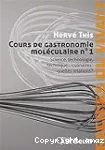 Cours de gastronomie moléculaire