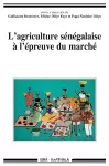 L'agriculture sénégalaise à l'épreuve du marché