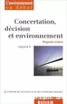 Concertation, décision et environnement