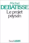 Le projet paysan