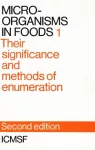 Micro-organisms in foods. Vol. 1 : Their significance and methods of enumeration.