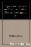 Topics in enzyme and fermentation biotechnology. Vol. 4.