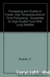 Processing and quality of foods. (3 Vol.) - COST 91 bis (COoperation in Science and Technology) final seminar (02/10/1989 - 05/10/1989, Gothenburg, Suède) Vol. 1 : High temperature/short time (HTST) processing : guarantee for high quality food with long shelflife.