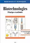 Biotechnologies. Principes et méthodes.