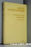 Analyse microéconomique. Tome 1 : Consommation, production.