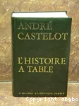 L'histoire à table : Si la cuisine m'était contée...