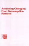 Assessing changing food consumption patterns.