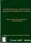 Environmental carcinogens selected methods of analysis. Vol. 3 : Analysis of polycyclic aromatic hydrocarbons in environmental samples.