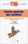 Théorie générale des machines.