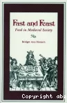 Fast and feast. Food in Medieval Society.